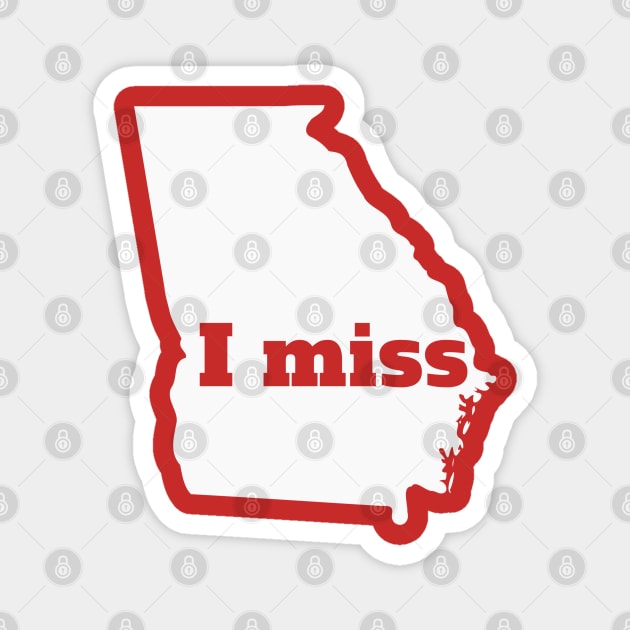 I Miss Georgia - My Home State Magnet by Yesteeyear