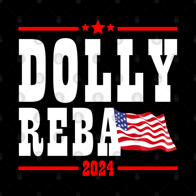 Dolly Reba 2024 For President by flataffex