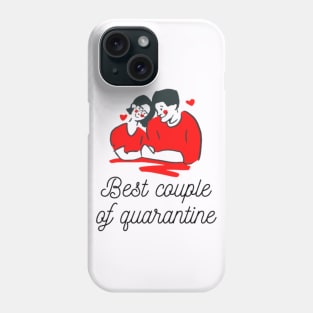 Best Couple of Quarantine Phone Case