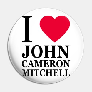 I love John Cameron Mitchell Pin