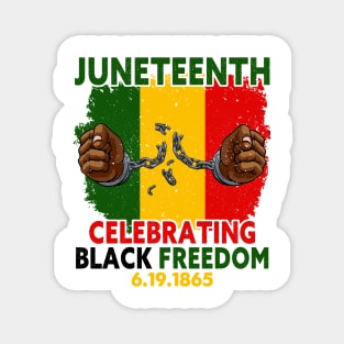 Juneteenth, Celebrating Black Freedom, 6-19-1865, Black History, Magnet