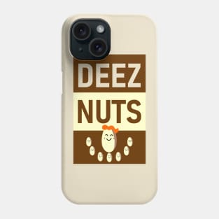 DEEZ NUTS SMILE UP Phone Case