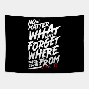 Where You come From Low B Tapestry