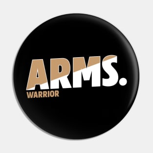 Arms Warrior Pin