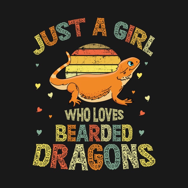 Just A Girl Who Loves Bearded Dragons by Visual Vibes