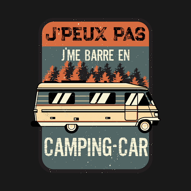 J'Peux pas J'Me Barre en Camping-Car by Goodplan