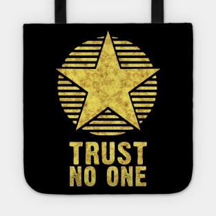 TRUST NO ONE but yourself Inspirational Self Motivation Quote Tote