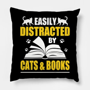 Funny Easily Distracted By Cats And Books Gifts Pillow