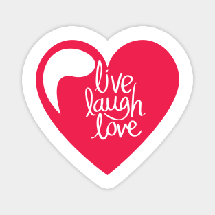 live laugh love Magnet