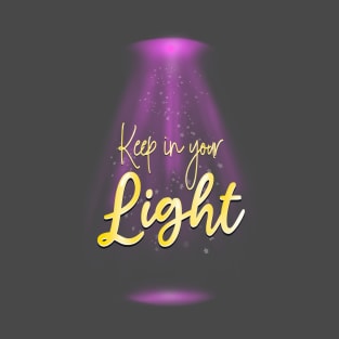 Keep In Your Light - Purple Yellow T-Shirt