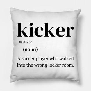 Funny Football Kicking, Kicker Definition Pillow