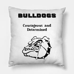 Bulldogs: Courageous and Determined Pillow
