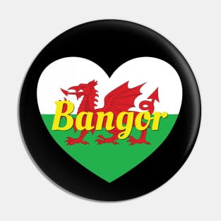 Bangor Wales UK Wales Flag Heart Pin