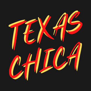 Texas Chica T-Shirt