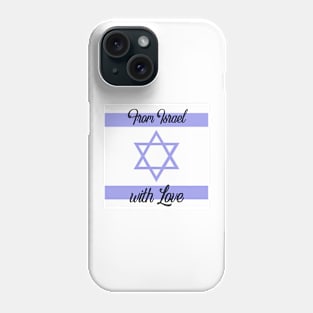 From Israel with Love Phone Case