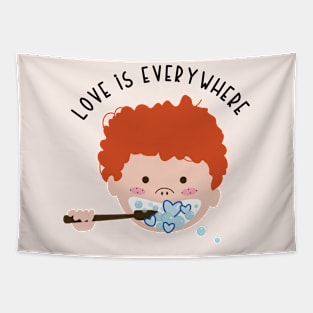 Love is everywhere, everythting Tapestry