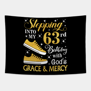 Stepping Into My 63rd Birthday With God's Grace & Mercy Bday Tapestry