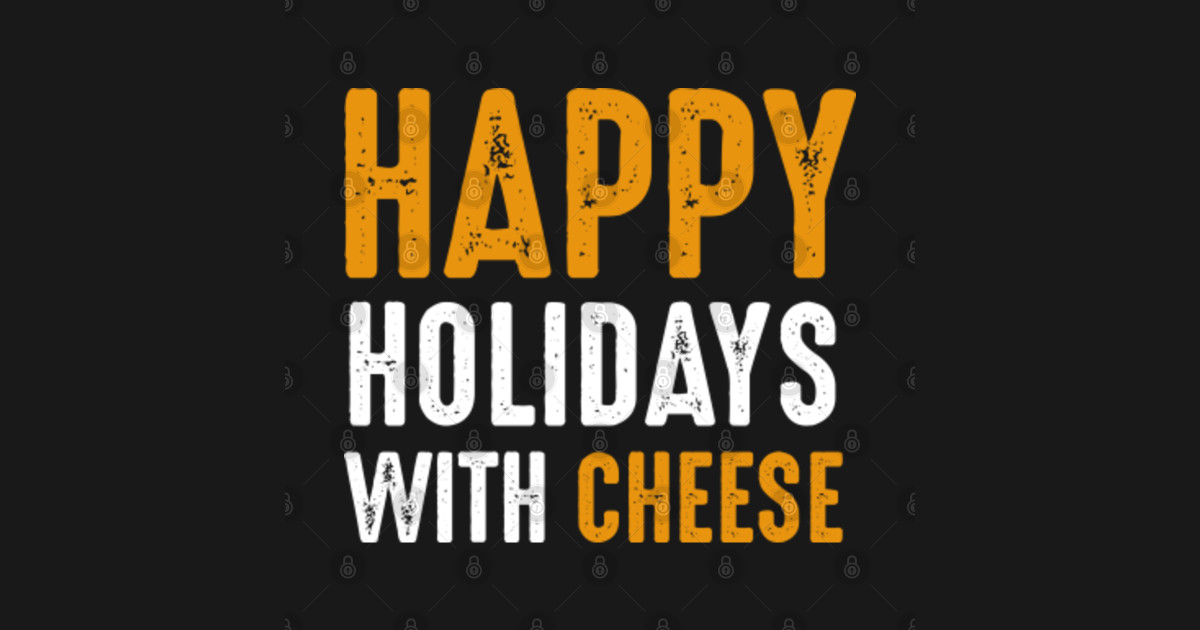 happy holidays with cheese t shirt samuel jackson