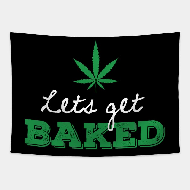 Let's get baked Tapestry by Dope 2