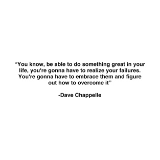 Dave Chappelle 2 Best Quotes Style T-Shirt
