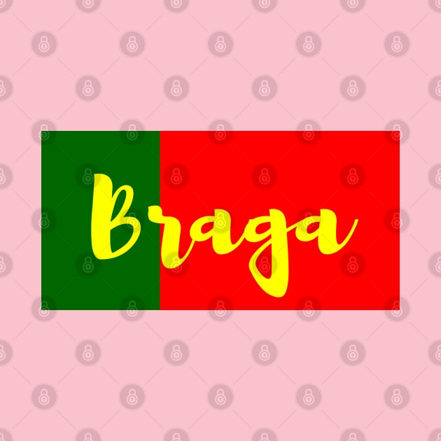 Braga City in Portuguese Flag Colors by aybe7elf