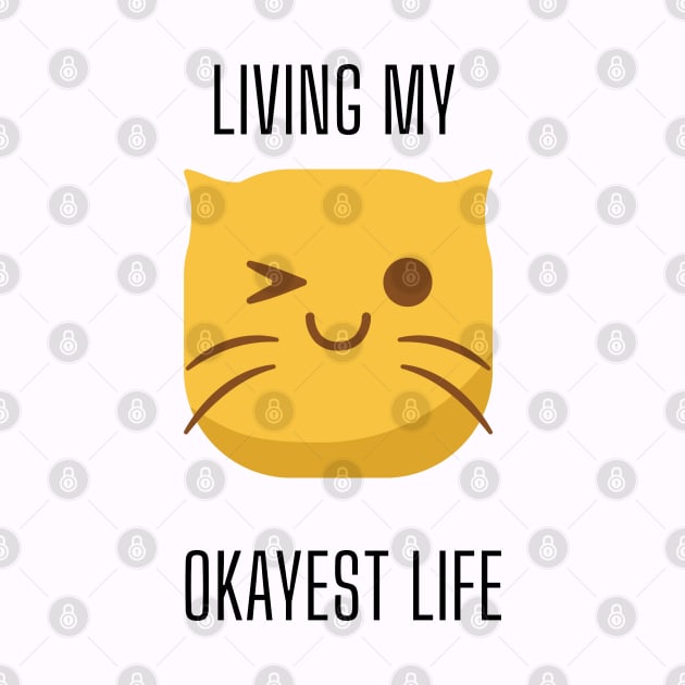 LIving My Okayest Life - Cat Edition by Yash_Sailani