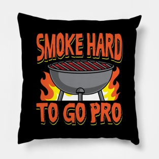 Smoke Hard To Go Pro Pillow