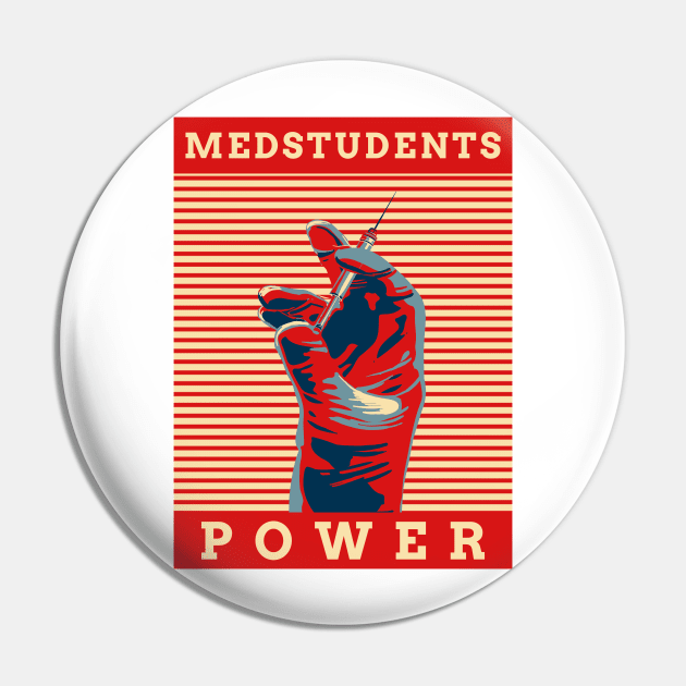 Medstudents Power- Medical Student In Medschool Funny Gift For Nurse & Doctor Medicine Pin by Medical Student Tees