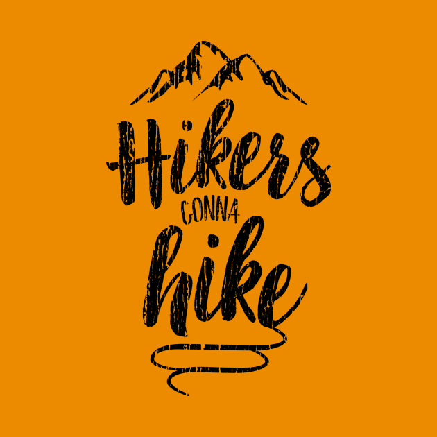 Hikers Gonna Hike by directdesign