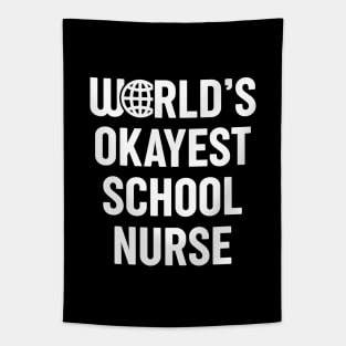 World's Okayest School Nurse Tapestry