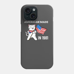 American made since 1981 Phone Case