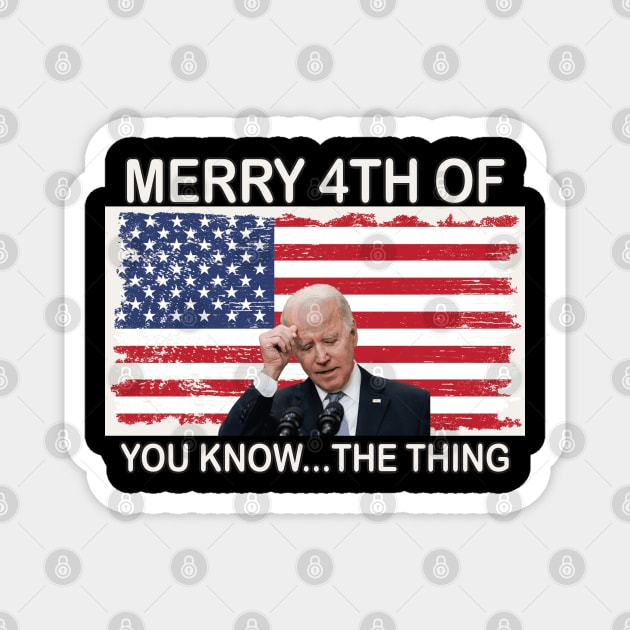 Merry 4th Of You Know...The Thing, Happy 4th Of July Magnet by sayed20