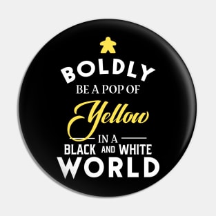 Yellow Meeple Boldly Be A Pop of Color Board Games Meeples and Tabletop RPG Addict Pin