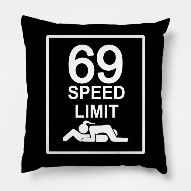 Speed limit 69 T shirt, coffee mug, Mugs, Apparel, hoodie, sweat shirt T-Shirt Pillow by Louisebastard