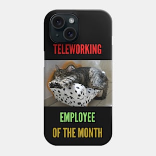 Teleworking - Employee of the Month - The Cat Phone Case