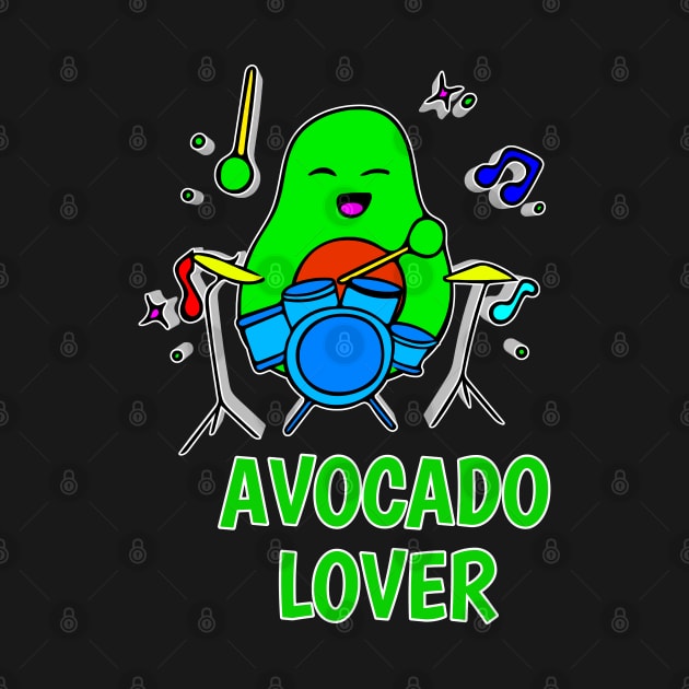 Avocado Lover - Funny Avocado Cute Clipart Veggies - Musical Beats Drummer by MaystarUniverse