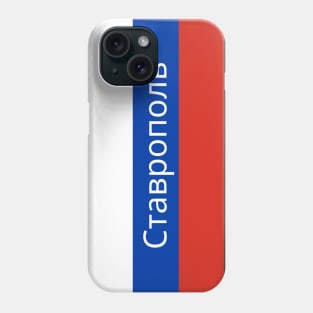 Stavropol City in Russian Flag Phone Case