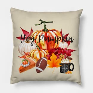 Hey Pumpkin - Fall Vibes - Pumpkin Pie - Football - Fall Leaves - Pumpkin Spice Pillow