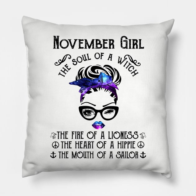 November Girl The Soul Of A Witch The Fire Of Lioness Pillow by Vladis