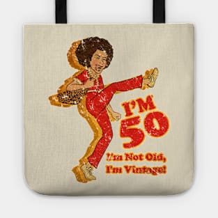 Vintage I'm 50 Tote