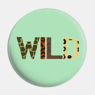 WILD Animal Print Text Pin