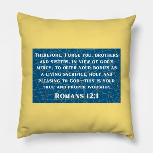 Bible Verse Romans 12:1 Pillow