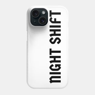 Night Shift Standard - Blackout Phone Case