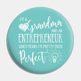 Perfect Grandma and Entrepreneur Pin