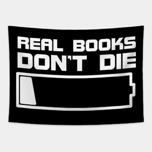 Real books don't die Tapestry