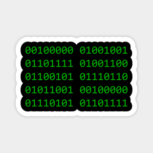 Binary code That Says I Love You Magnet