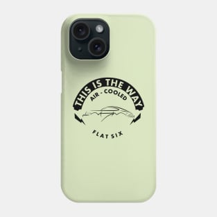 This is The Way Phone Case