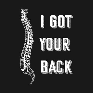 I've Got Your Back T-Shirt