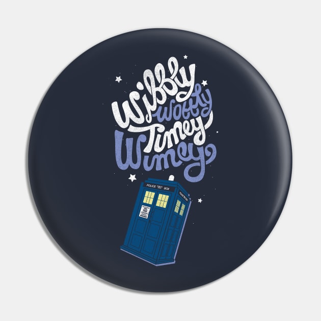 Wibbly Wobbly Timey Wimey Pin by tdilport