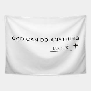 God can do anything - LUKE 1:37 - Christian Quote Tapestry